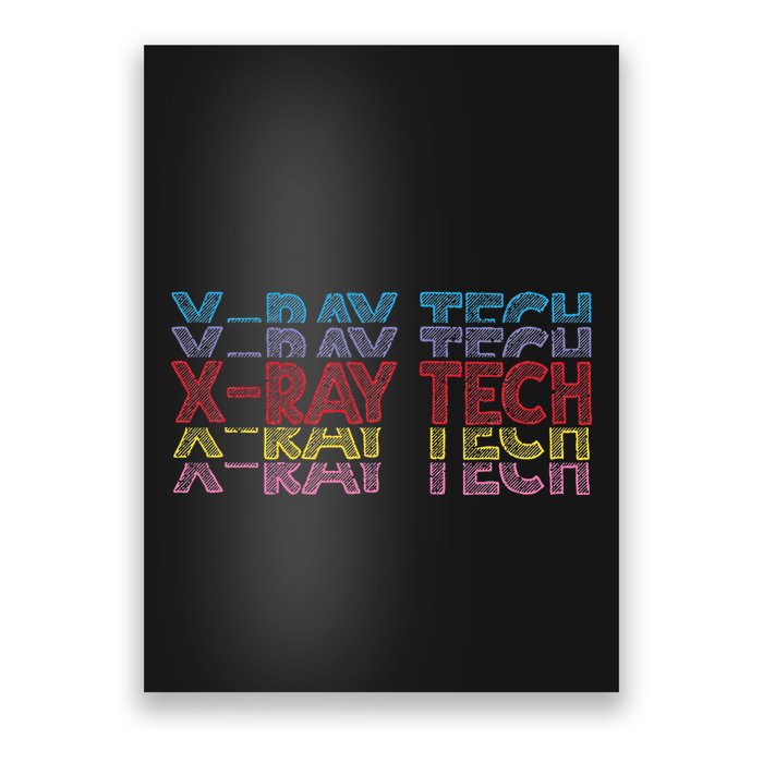 Xray Tech Rad Technician Radiologist Technologist Radiology Poster