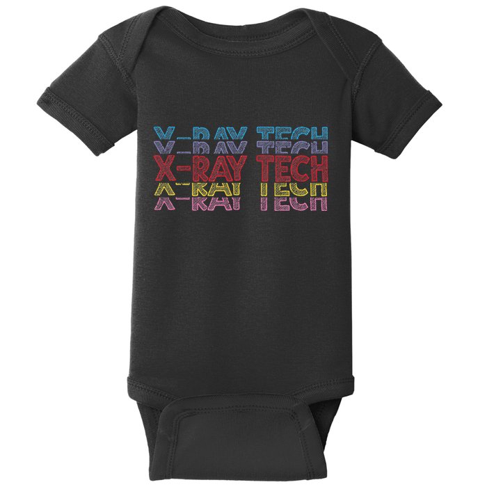 Xray Tech Rad Technician Radiologist Technologist Radiology Baby Bodysuit