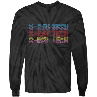 Xray Tech Rad Technician Radiologist Technologist Radiology Tie-Dye Long Sleeve Shirt