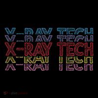 Xray Tech Rad Technician Radiologist Technologist Radiology Toddler T-Shirt