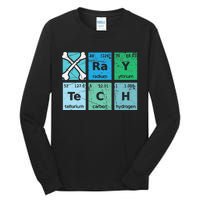 XRay Tech Radiologist Rad Tech Radiology Periodic Table Tall Long Sleeve T-Shirt