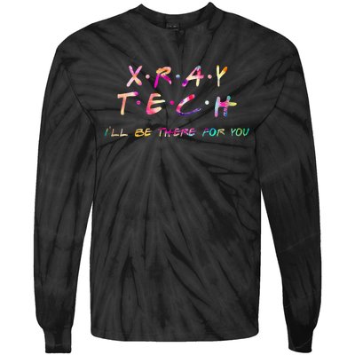 Xray Tech Radiology Funny Radiologic Technologist Tie Dye Tie-Dye Long Sleeve Shirt