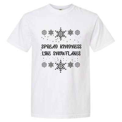 Xmas Themed Spread Kindness Like Snowflakes Merry Christmas Gift Garment-Dyed Heavyweight T-Shirt