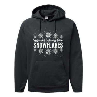 Xmas Themed Spread Kindness Like Snowflakes Merry Christmas Performance Fleece Hoodie