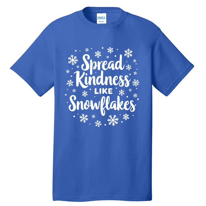 Xmas Themed Spread Kindness Like Snowflakes Positive Message Gift Tall T-Shirt