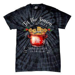 Xmas Tis The Season For Tamales Christmas Mexican Food Tie-Dye T-Shirt