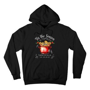 Xmas Tis The Season For Tamales Christmas Mexican Food Hoodie