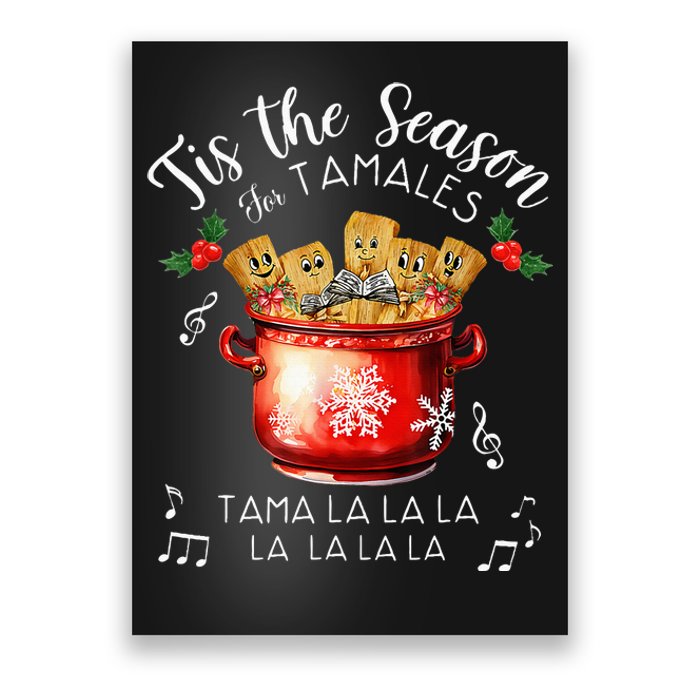 Xmas Tis The Season For Tamales Christmas Mexican Food Poster