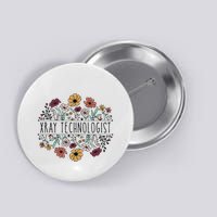 Xray Technologist Xray Tech Radiologic Technologist Button
