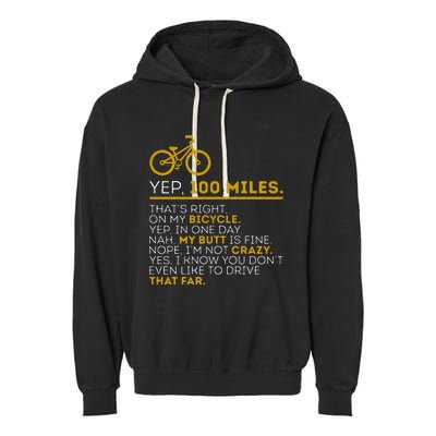 Yep 100 Miles Bike Cycling Humor Cyclist Bicycle Riding Love Garment-Dyed Fleece Hoodie