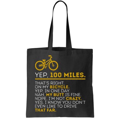 Yep 100 Miles Bike Cycling Humor Cyclist Bicycle Riding Love Bag