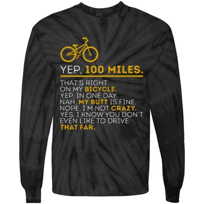 Yep 100 Miles Bike Cycling Humor Cyclist Bicycle Riding Love Tie-Dye Long Sleeve Shirt