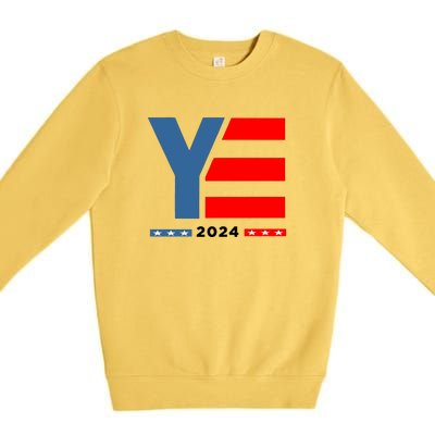 Ye 2024 For President Premium Crewneck Sweatshirt