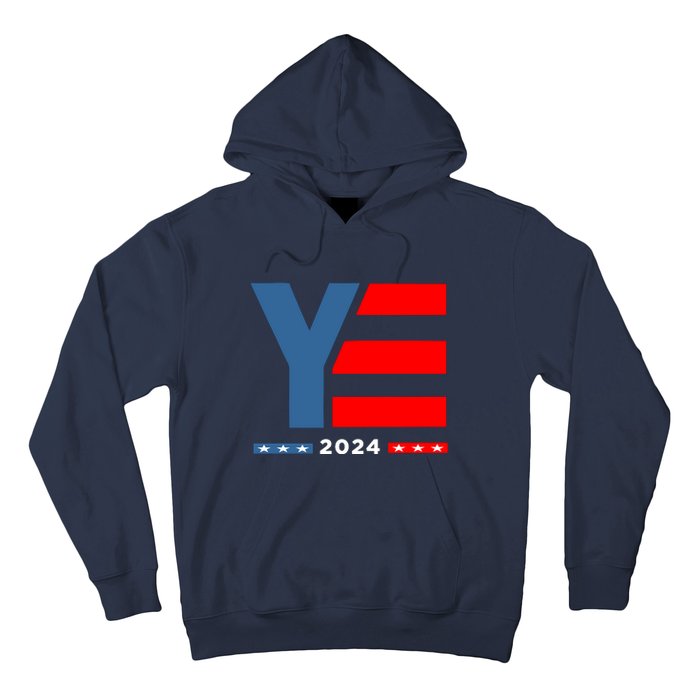 Ye 2024 For President Hoodie