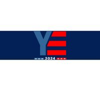 Ye 2024 For President Bumper Sticker