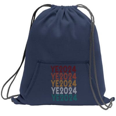 Ye 2024 Kanye For President Retro Sweatshirt Cinch Pack Bag