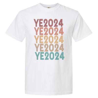 Ye 2024 Kanye For President Retro Garment-Dyed Heavyweight T-Shirt