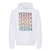 Ye 2024 Kanye For President Retro Premium Hoodie