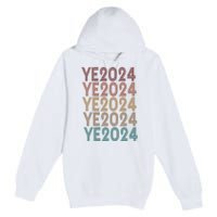 Ye 2024 Kanye For President Retro Premium Pullover Hoodie