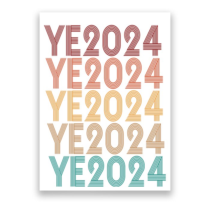 Ye 2024 Kanye For President Retro Poster