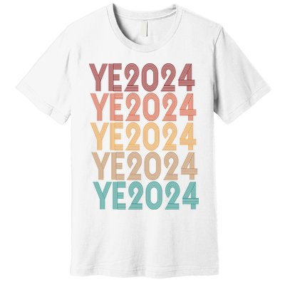Ye 2024 Kanye For President Retro Premium T-Shirt