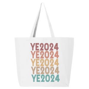 Ye 2024 Kanye For President Retro 25L Jumbo Tote