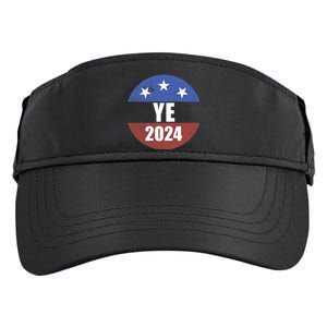 Ye 2024 Ye For President 2024 Ye 2024 Adult Drive Performance Visor