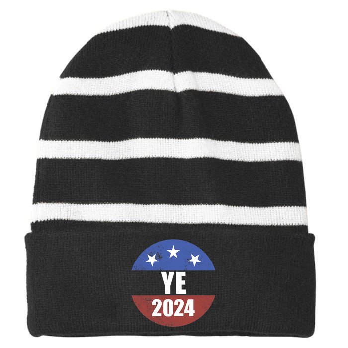 Ye 2024 Ye For President 2024 Ye 2024 Striped Beanie with Solid Band