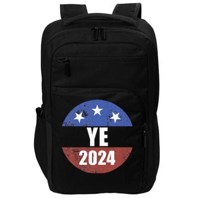 Ye 2024 Ye For President 2024 Ye 2024 Impact Tech Backpack