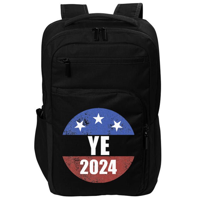 Ye 2024 Ye For President 2024 Ye 2024 Impact Tech Backpack