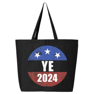 Ye 2024 Ye For President 2024 Ye 2024 25L Jumbo Tote