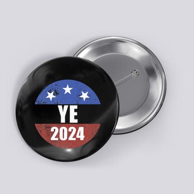 Ye 2024 Ye For President 2024 Ye 2024 Button