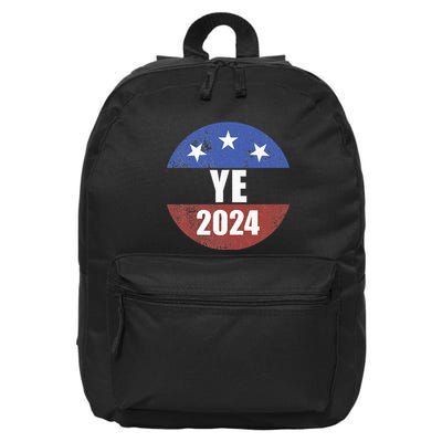 Ye 2024 Ye For President 2024 Ye 2024 16 in Basic Backpack