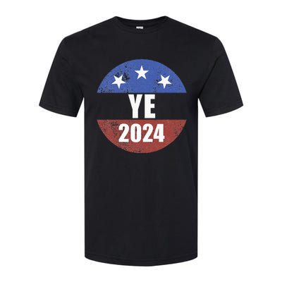 Ye 2024 Ye For President 2024 Ye 2024 Softstyle® CVC T-Shirt