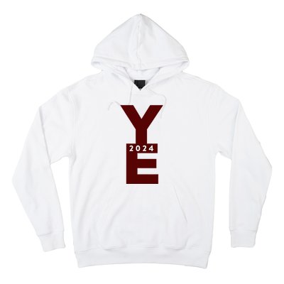 Ye 2024 Hoodie