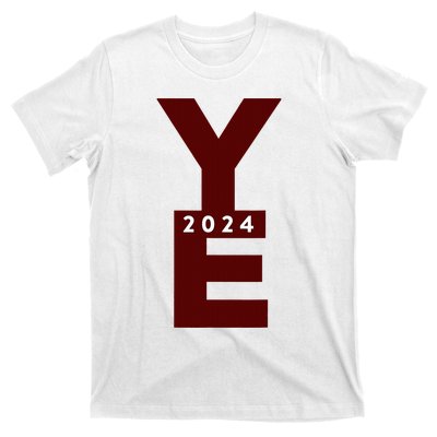 Ye 2024 T-Shirt