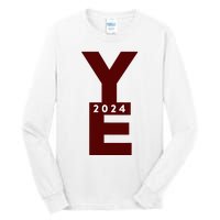 Ye 2024 Tall Long Sleeve T-Shirt