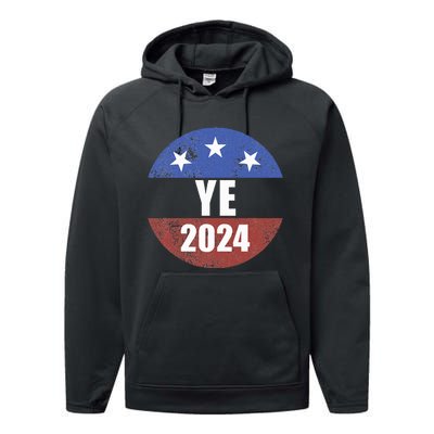 Ye 2024 Ye For President 2024 Ye 2024 Performance Fleece Hoodie