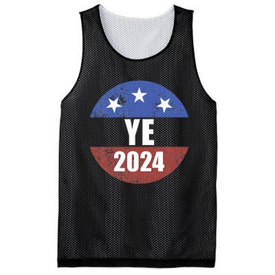 Ye 2024 Ye For President 2024 Ye 2024 Mesh Reversible Basketball Jersey Tank