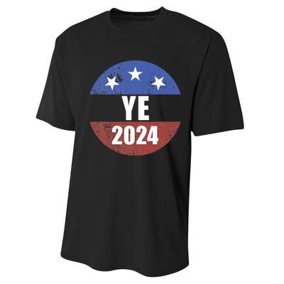 Ye 2024 Ye For President 2024 Ye 2024 Performance Sprint T-Shirt