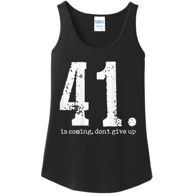 Your 41 Is Coming Ladies Essential Tank