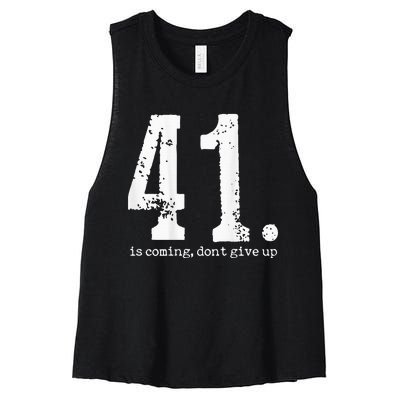 Your 41 Is Coming Women's Racerback Cropped Tank