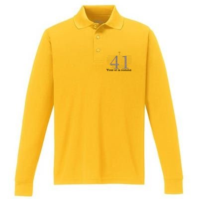 Your 41 Is Coming Performance Long Sleeve Polo