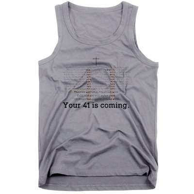 Your 41 Is Coming Tank Top