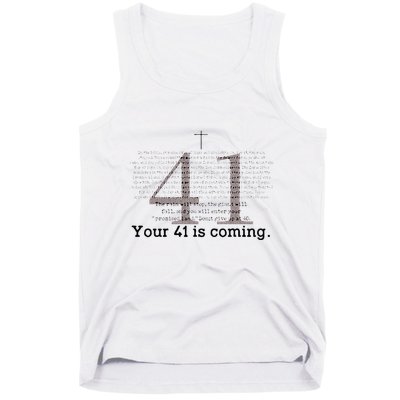 Your 41 Is Coming Tank Top
