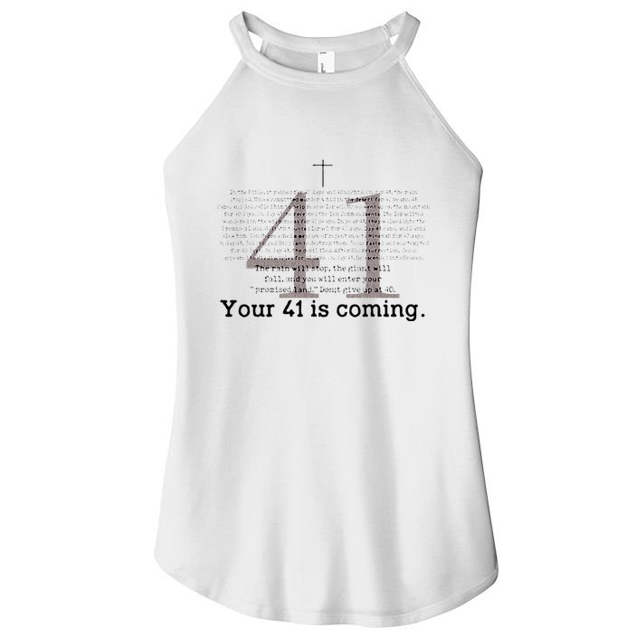 Your 41 Is Coming Women's Perfect Tri Rocker Tank