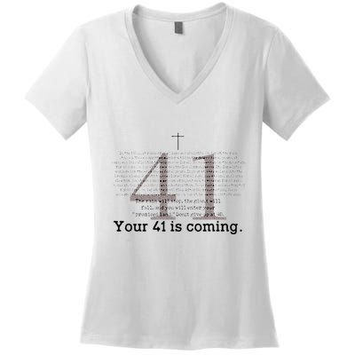 Your 41 Is Coming Women's V-Neck T-Shirt