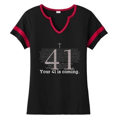 Your 41 Is Coming Ladies Halftime Notch Neck Tee