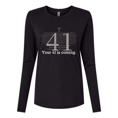 Your 41 Is Coming Womens Cotton Relaxed Long Sleeve T-Shirt