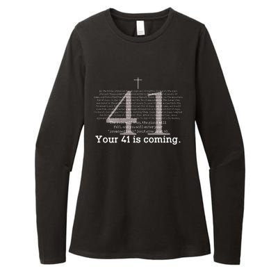 Your 41 Is Coming Womens CVC Long Sleeve Shirt